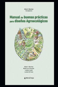 Manual de buenas prácticas para diseños agroecológicos
