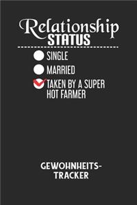 RELATIONSHIP STATUS SINGLE MARRIED TAKEN BY A SUPER HOT FARMER - Gewohnheitstracker