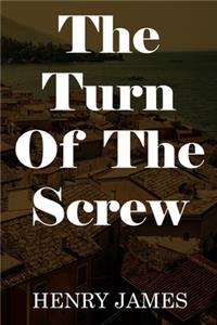 The Turn of Screw Henry James