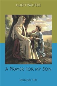 A Prayer for my Son