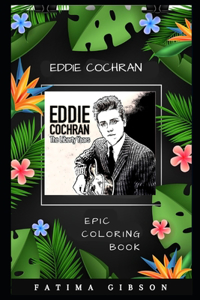 Eddie Cochran Epic Coloring Book