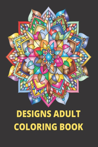 Designs Adult Coloring Book