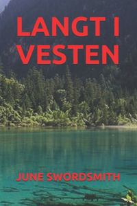 Langt I Vesten