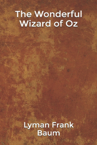 The Wonderful Wizard of Oz