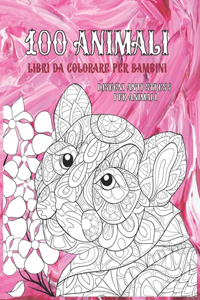 Libri da colorare per bambini - Disegni Anti stress per animali - 100 Animali