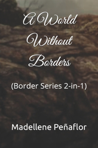 World Without Borders
