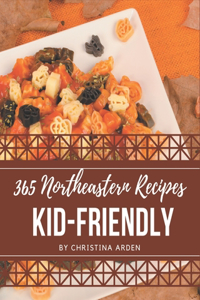 365 Northeastern Kid-Friendly Recipes
