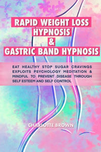 rapid weight loss hypnosis & gastric band hypnosis