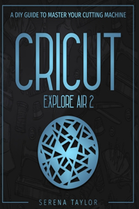 Cricut Explore Air 2