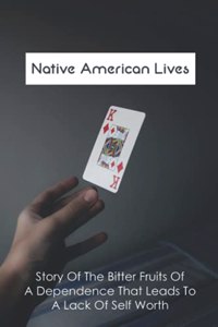 Native American Lives