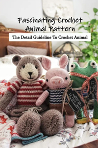 Fascinating Crochet Animal Pattern
