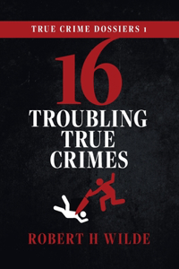 True Crime Dossiers 1