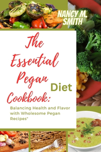 Essential Pegan Diet Cookbook