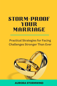 Storm-Proof Your Marriage