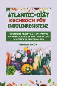Atlantic-Diät-Kochbuch Für Insulinresistenz