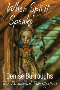When Spirit Speaks