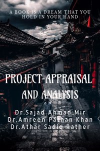 Project Appraisal And Analysis