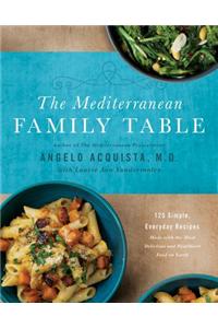 The Mediterranean Family Table