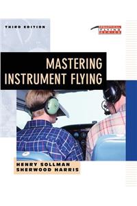 Mastering Instrument Flying