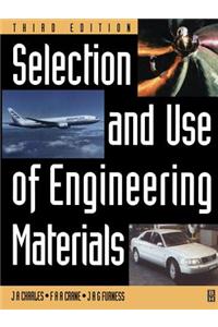 Selection and  Use of Engineering Materials