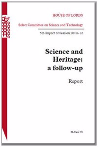 Science and Heritage: A Follow-Up Report