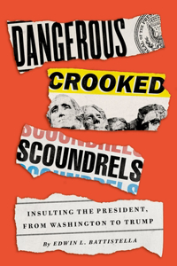 Dangerous Crooked Scoundrels
