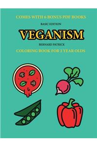 Coloring Book for 2 Year Olds (Veganism)