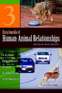 Encyclopedia of Human-Animal Relationships