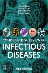 Comprehensive Review of Infectious Diseases