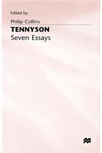 Tennyson: Seven Essays