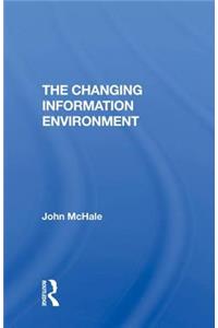 The Changing Information Environment