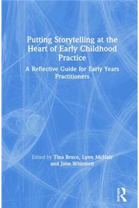 Putting Storytelling at the Heart of Early Childhood Practice