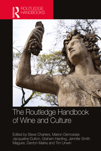 Routledge Handbook of Wine and Culture