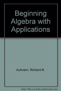 Beginning Algebra with Applications