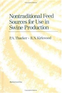 Non Traditional Feed Sources for Use in Swine Production
