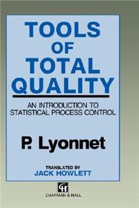 Tools of Total Quality: An Introduction to Statistical Process Control