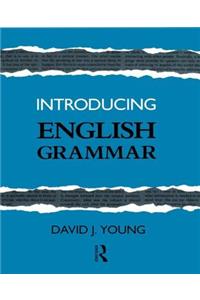 Introducing English Grammar