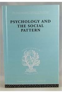 Psychology and the Social Pattern