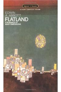 Flatland: A Romance of Many Dimensions (Signet classics)
