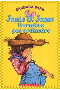 Junie B. Jones: Fermi?re Pas Ordinaire