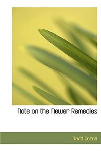 Note on the Newer Remedies