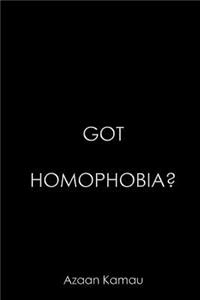 Got Homophobia