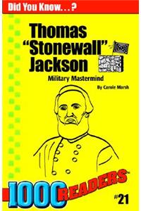 Thomas 'Stonewall' Jackson