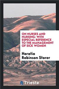 On Nurses and Nursing