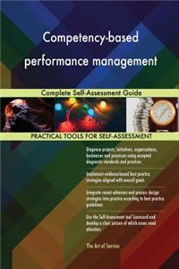 Competency-based performance management Complete Self-Assessment Guide