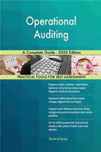 Operational Auditing A Complete Guide - 2020 Edition