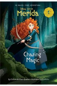 Merida #1: Chasing Magic (Disney Princess)