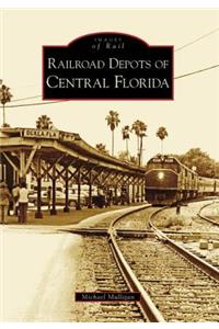Railroad Depots of Central Florida