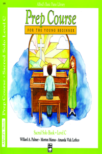 Alfred's Basic Piano Prep Course Sacred Solo Book, Bk C