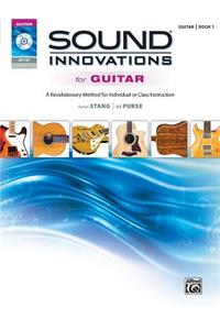 Sound Innovations for Guitar, Bk 1